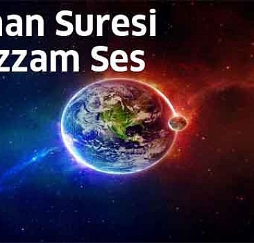 Rahman Suresi Muazzam Ses