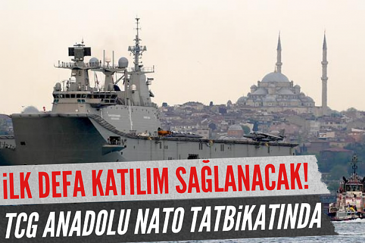 TCG Anadolu ilk kez NATO tatbikatında