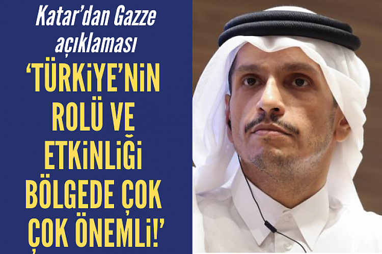 Katar: Türkiye'nin rolü ve etkinliği bölgede çok çok önemli