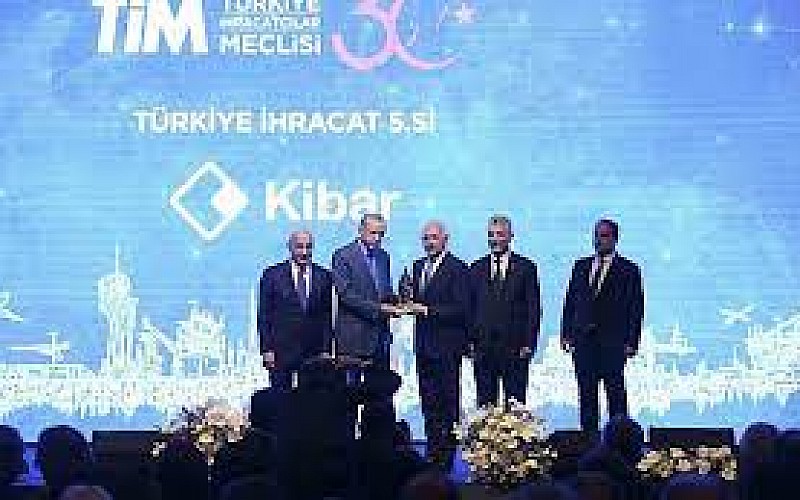 Kibar Holding, TİM İhracat Ödülü'ne layık görüldü