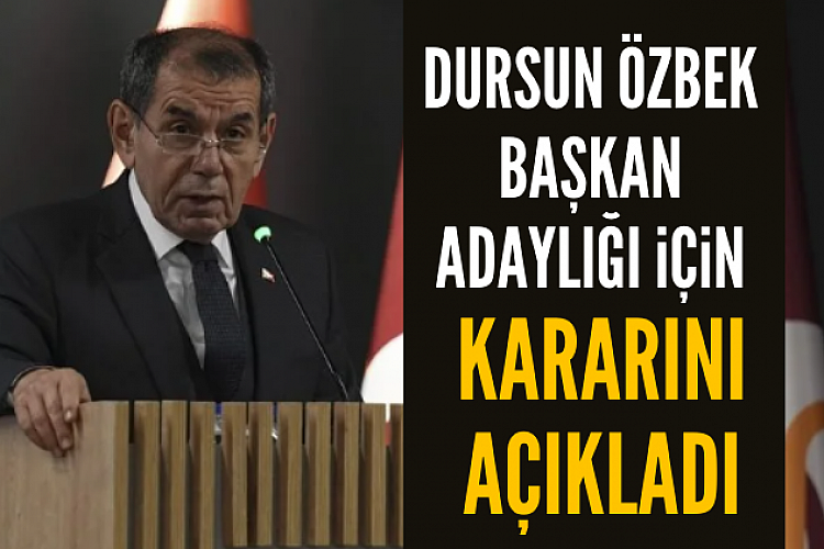 Dursun Özbek, başkan adaylığı için kararını açıkladı