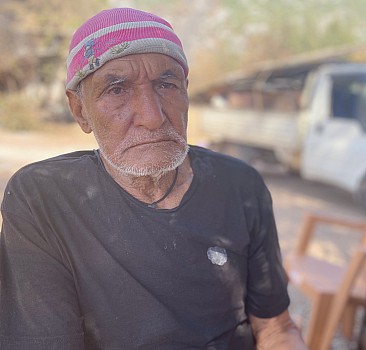 Evi yanan Marmarisli 81 yaşındaki Mustafa Kılıç'ın orman hassasiyeti duygulandırdı