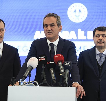 Milli Eğitim Bakanı Özer, Ankara'ya yapılan eğitim yatırımlarının artırıldığını açıkladı