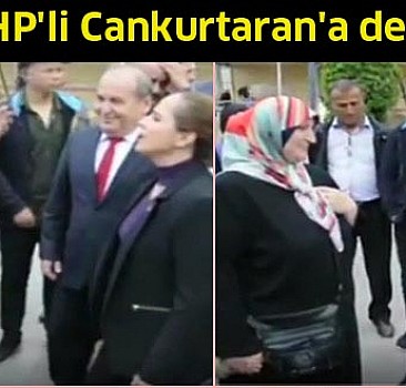 Halk, CHP'li Cankurtaran'a ders verdi